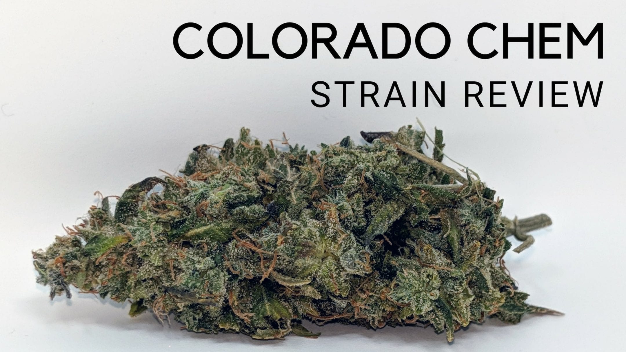 Archive image 9 for Colorado Chem Cannabis Strain Review & Information