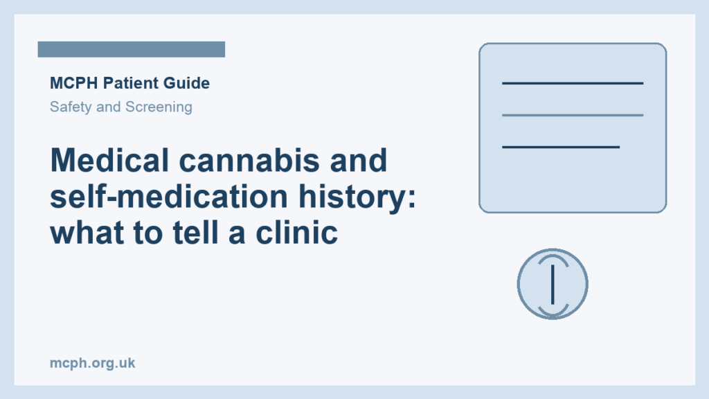 Medical cannabis and self-medication history: what to tell a clinic