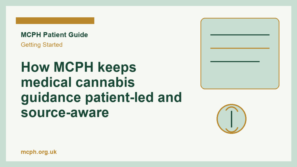 How MCPH keeps medical cannabis guidance patient-led and source-aware